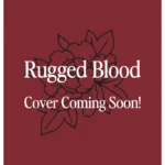 Rugged Blood