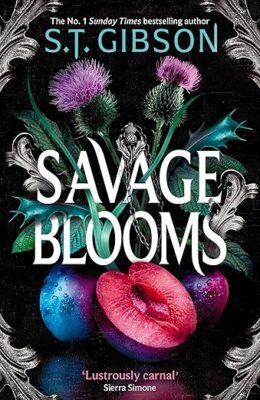 Savage Blooms
