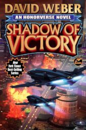 Shadow Of Victory (Honor Harrington: Saganami Island #4)