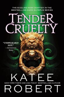 Tender Cruelty