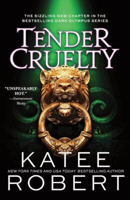 Tender Cruelty (Dark Olympus #9)