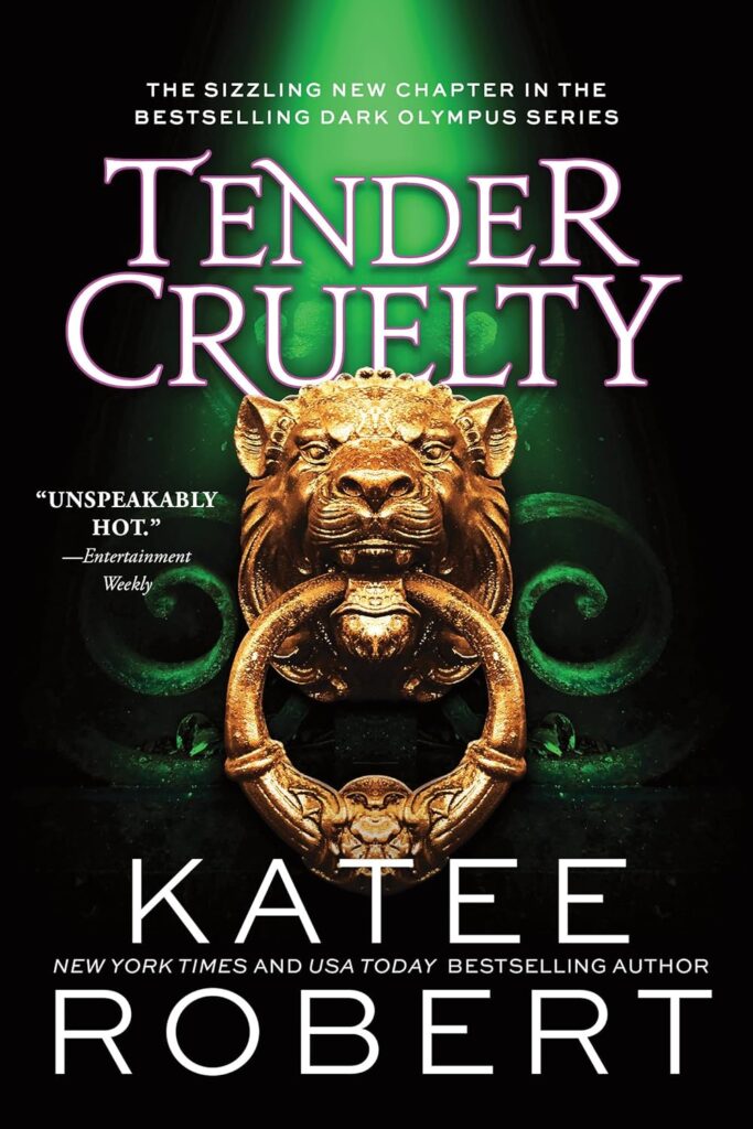 Tender Cruelty (Dark Olympus #9)