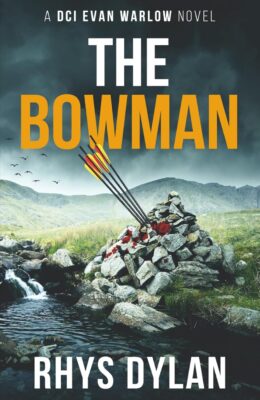 The Bowman (DCI Evan Warlow Crime Thriller #15)