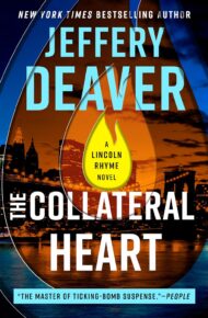 The Collateral Heart (Lincoln Rhyme #17)