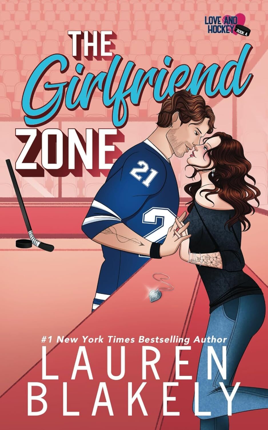 The Girlfriend Zone (Love And Hockey #4)