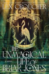 The Unmagical Life of Briar Jones