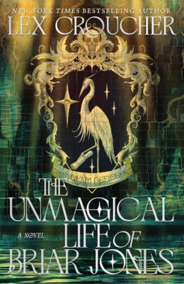 The Unmagical Life Of Briar Jones