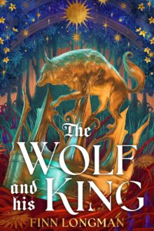 The Wolf and His King