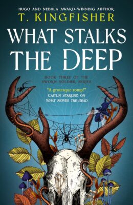What Stalks The Deep (Sworn Soldier #3)