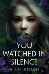 You Watched in Silence