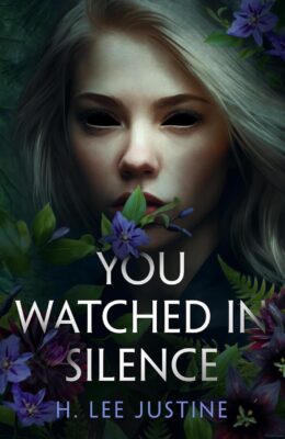 You Watched In Silence