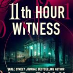 11th Hour Witness (Alex Hayes Legal Thrillers #2)