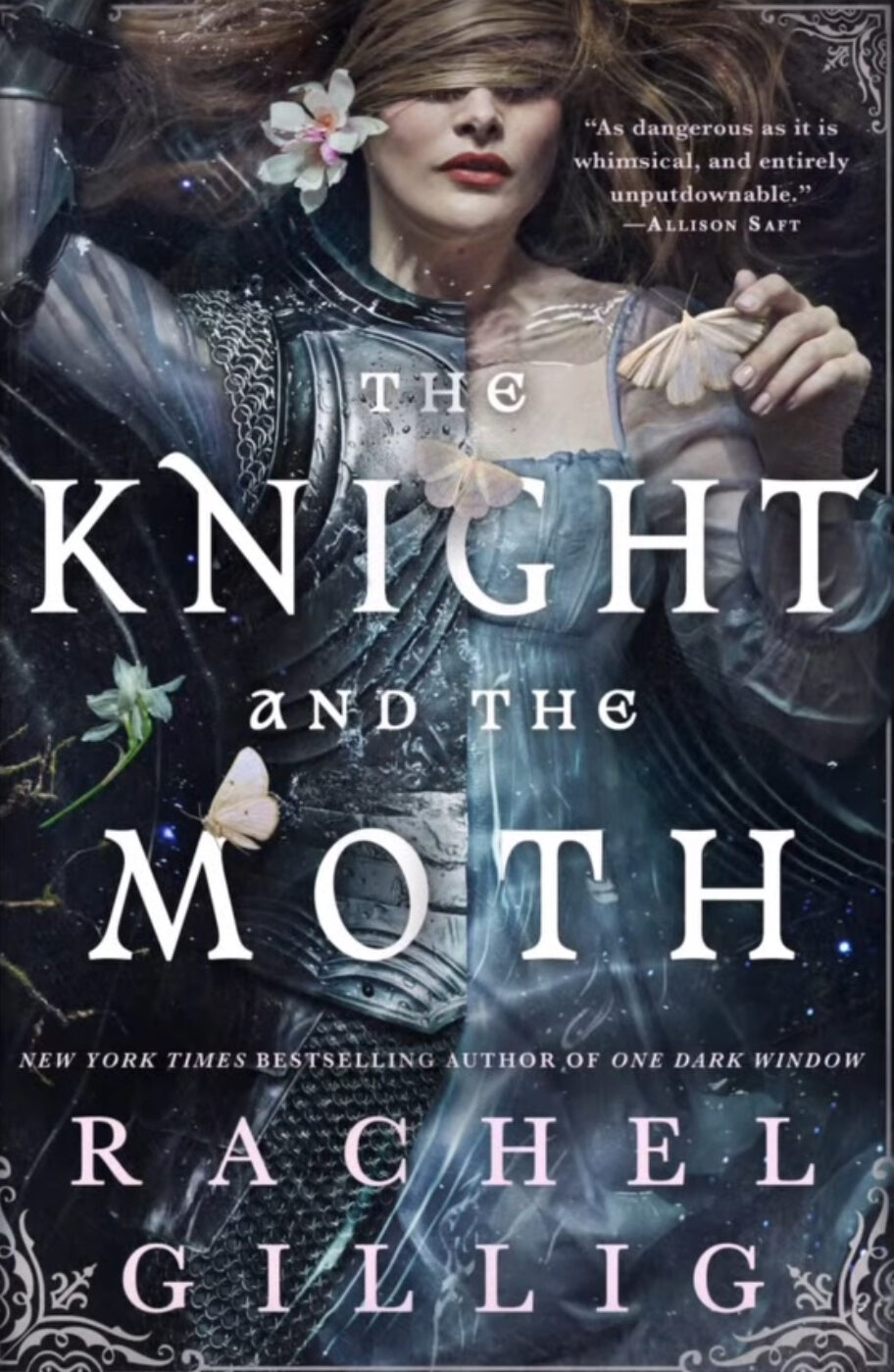 The Knight And The Moth (The Stonewater Kingdom #1)