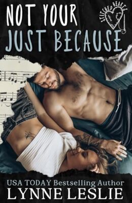 Not Your Just Because