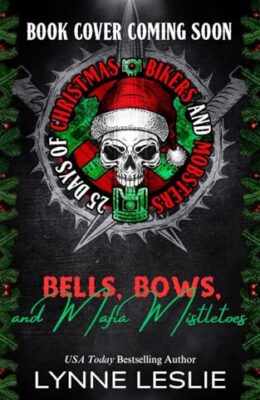 Bells, Bows, And Mafia Mistletoes