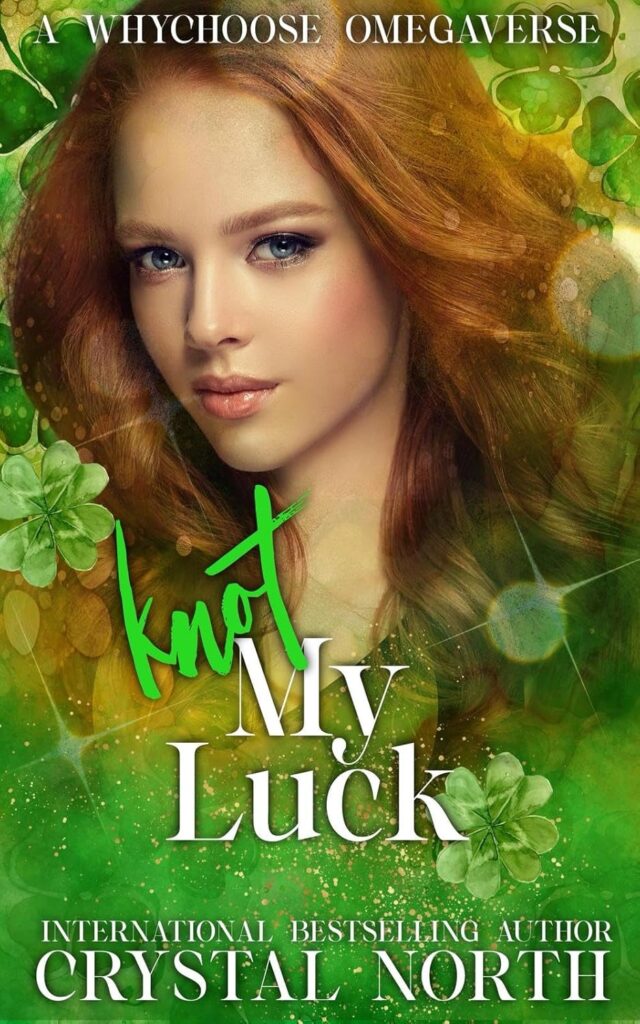 Knot My Luck (Knot My… Omegaverse #1)