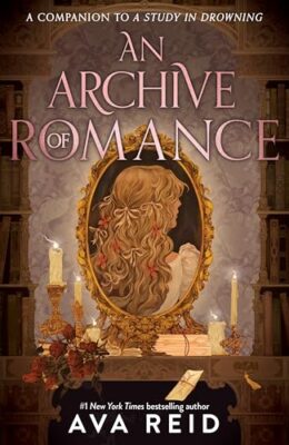 An Archive Of Romance (A Study In Drowning)