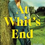 At Whit’s End (Wells Ranch #4)