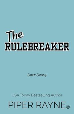 The Rulebreaker (The Dugout #3)