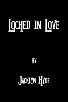 Loched In Love