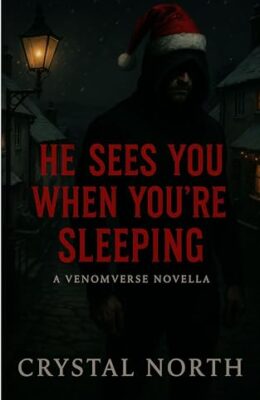 He Sees You When You’re Sleeping