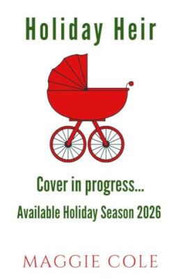 Holiday Heir (Cartwright Family #4)