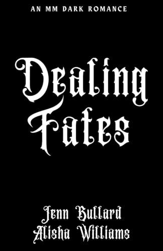 Dealing Fates