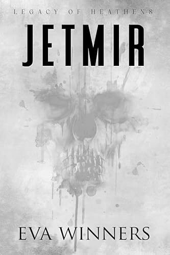 Jetmir (Legacy of Heathens #5)
