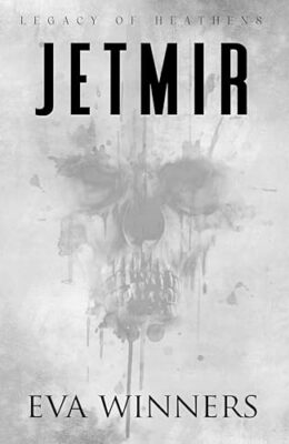 Jetmir (Legacy of Heathens #5)