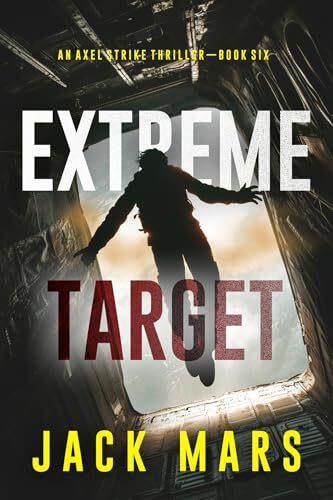 Extreme Target (Axel Strike #6)
