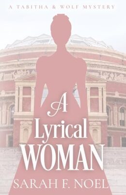 A Lyrical Woman (Tabitha & Wolf Mystery #14)