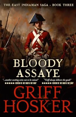 Bloody Assaye (East Indiaman Saga #3)