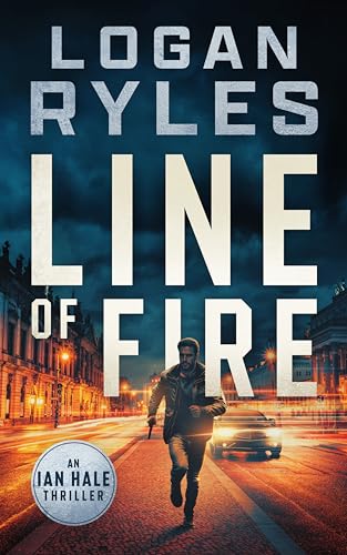 Line Of Fire (Ian Hale #1)