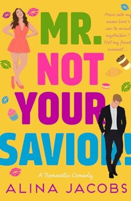 Mr. Not Your Savior! (Seattle Svenssons #2)
