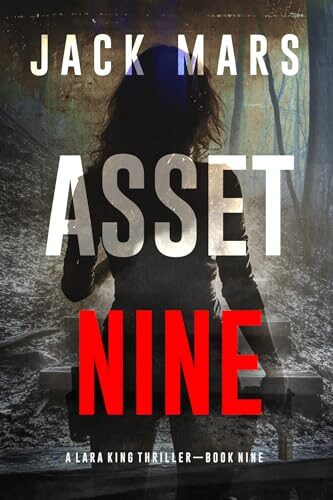 Asset Nine (Lara King #9)
