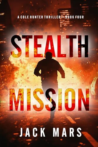 Stealth Mission (Cole Hunter #4)