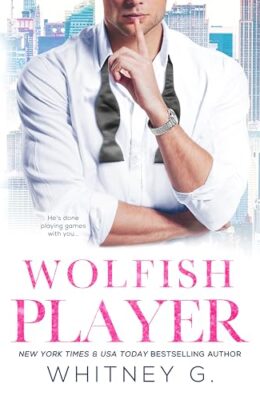 Wolfish Player (Steamy Latte Reads Collection #2)