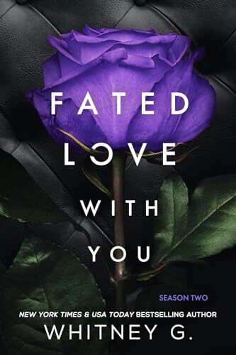 Fated Love With You (Wasted Love Trilogy #2)