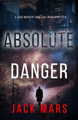 Absolute Danger (Jake Mercer #18)