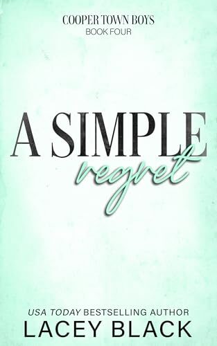 A Simple Regret (Cooper Town Boys #4)
