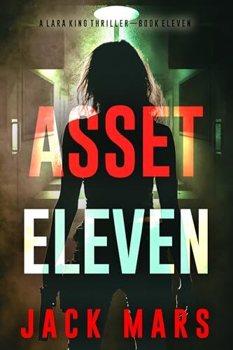 Asset Eleven (Lara King #11)