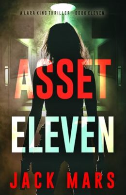 Asset Eleven (Lara King #11)