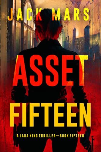Asset Fifteen (Lara King #15)