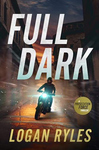 Full Dark (Prosecution Force #9)