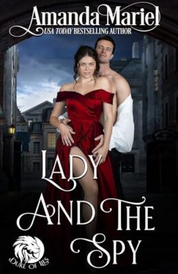 Lady And The Spy (Duke Of Lies)