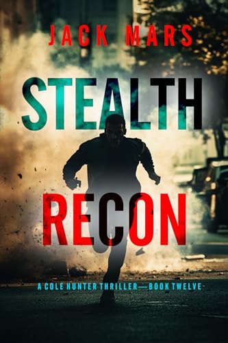 Stealth Recon (Cole Hunter #12)