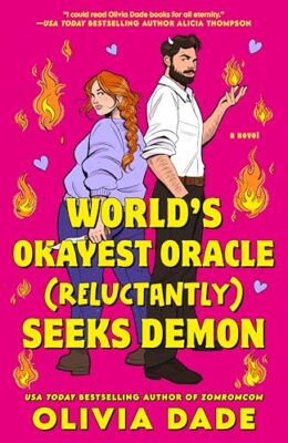 World’s Okayest Oracle (Reluctantly) Seeks Demon