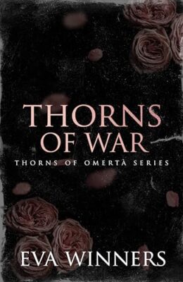 Thorns of War (Thorns of Omertà #8)