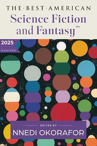 Best American Science Fiction and Fantasy 2025