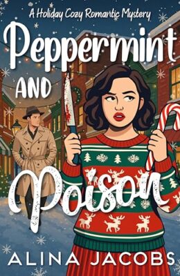 Peppermint and Poison (Christmas in Harrogate #4)